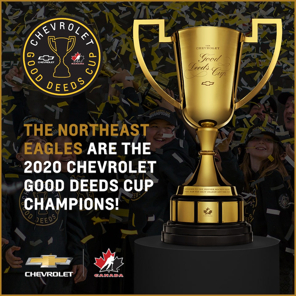 Northeast Eagles Good Deeds Cup Champions Chevrolet Canada